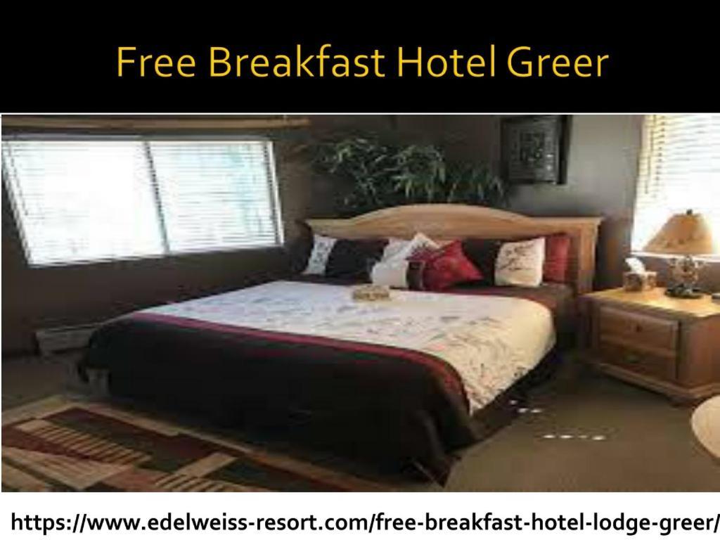 Edelweiss Resort Greer מראה חיצוני תמונה